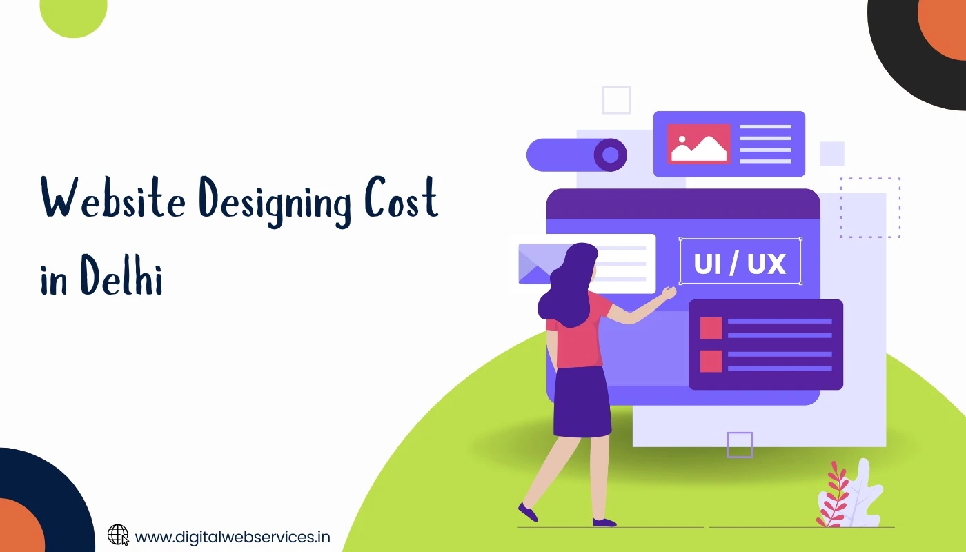 Website designing cost in Delhi