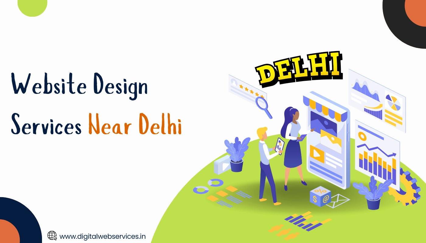 Website Design Services Near Delhi