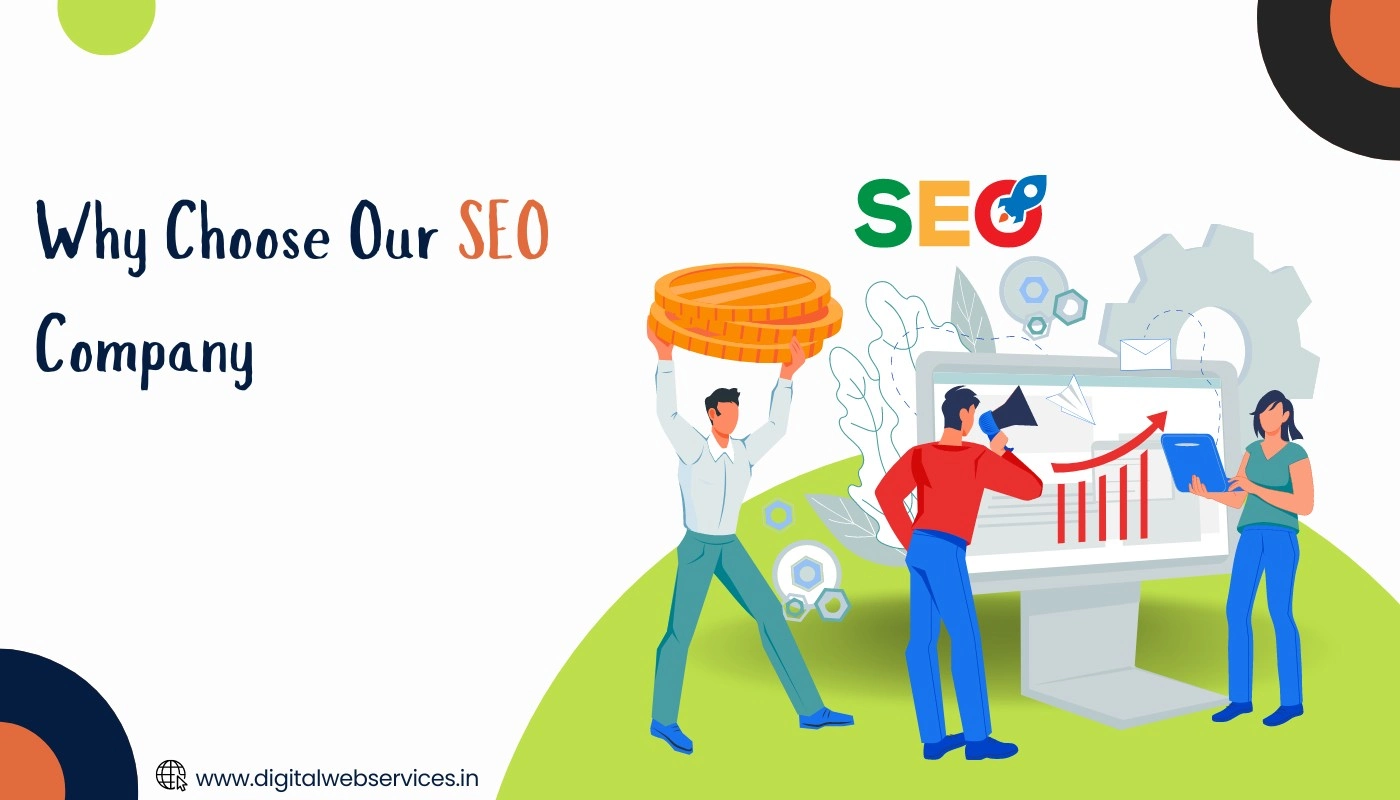 Why Choose Our SEO Company